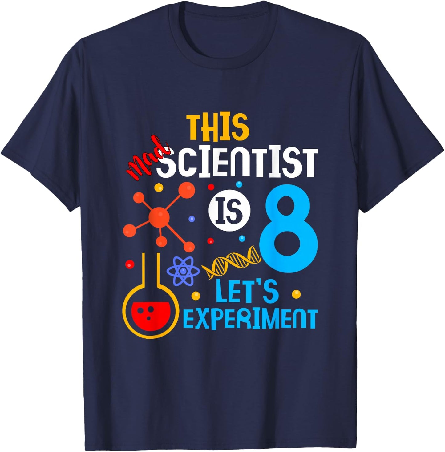 8th Birthday This Crazy Scientist is 8 Lass T-Shirt - T-Shirt | Navy