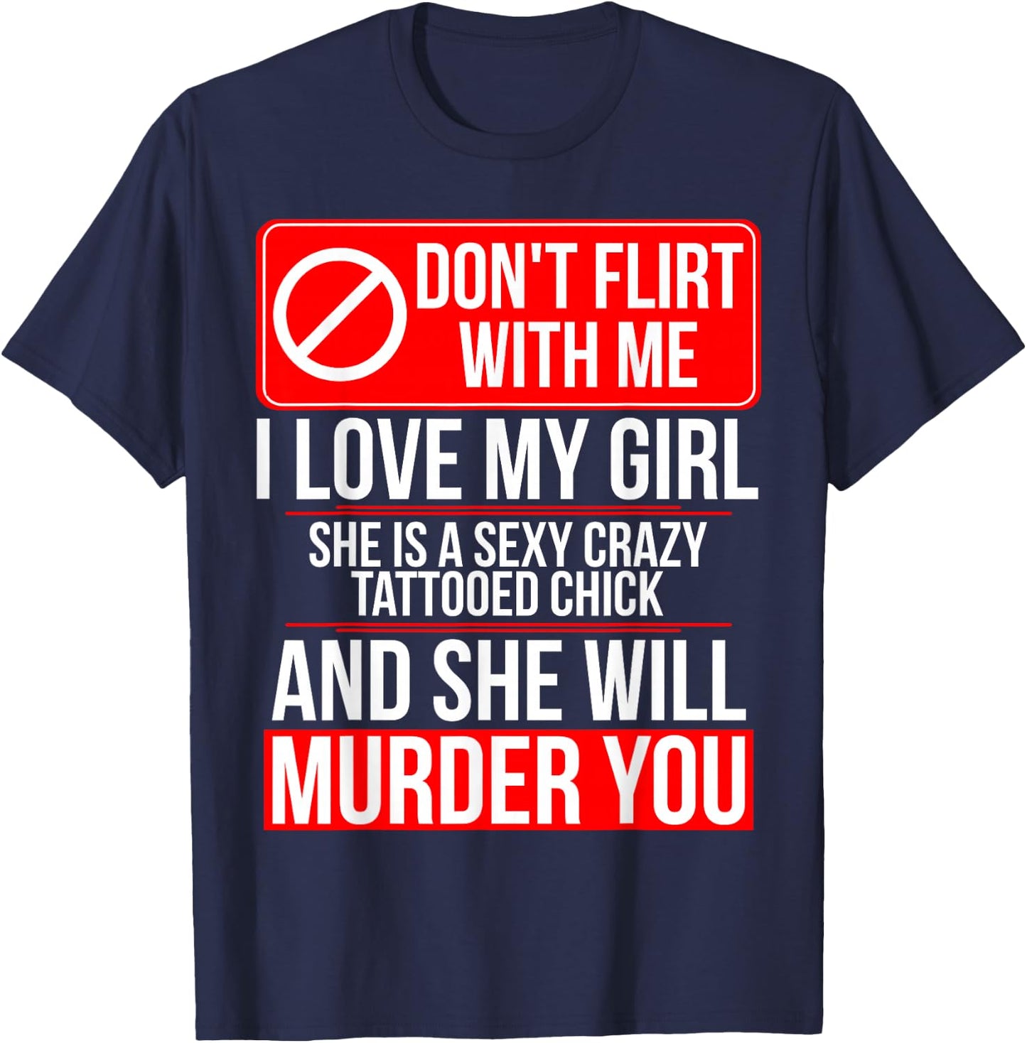 Crazy Tattooed Girlfriend/Wife - Boyfriend T-Shirt - T-Shirt | Navy