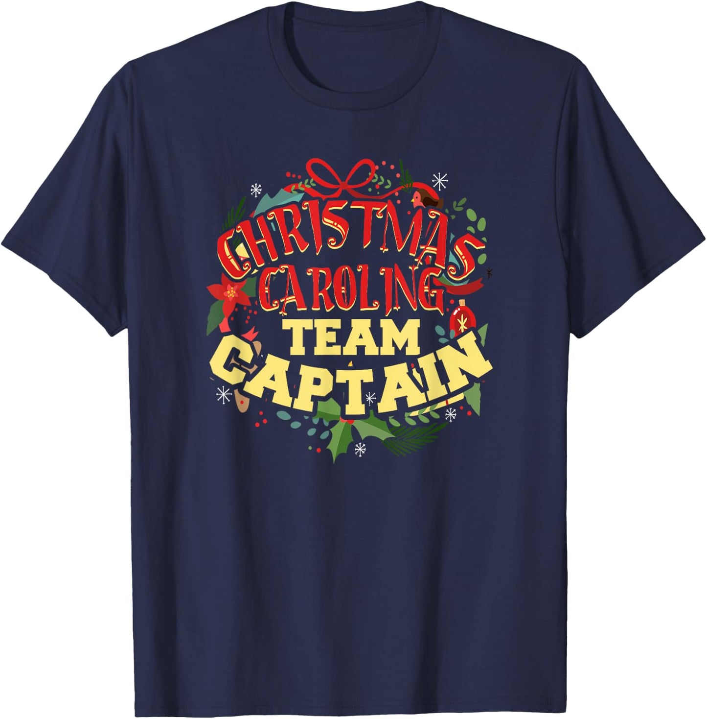 Christmas Caroling Team Captain - Christmas Caroler Gift T-Shirt - T-Shirt | Navy