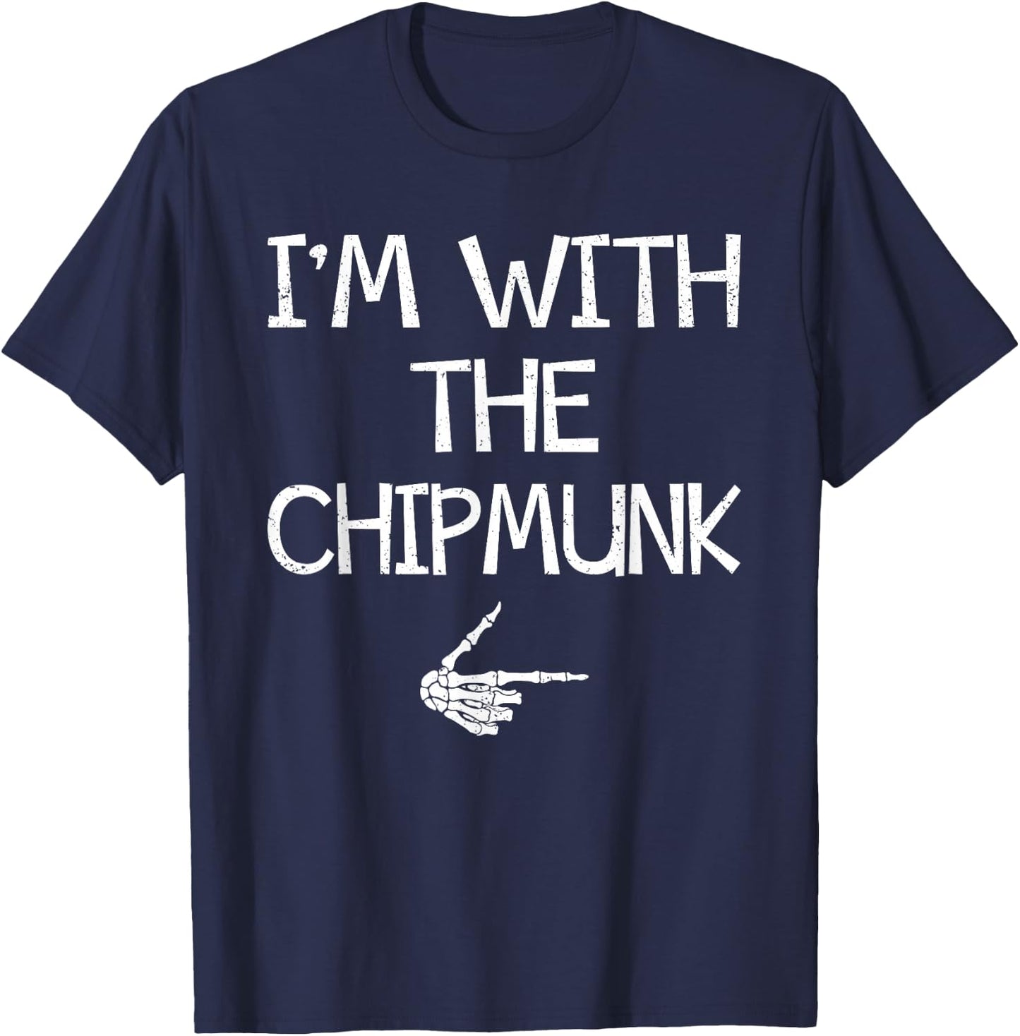 I'm With The Chipmunk Halloween Costume Couples Matching T-Shirt - T-Shirt | Navy