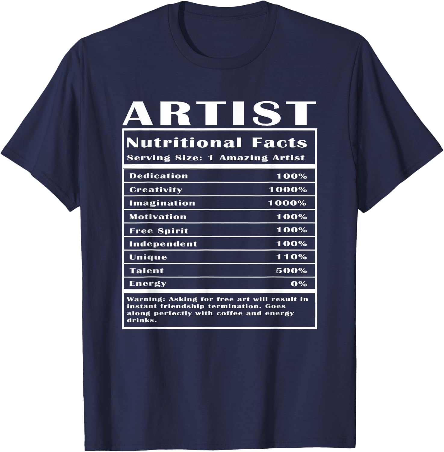 Artist Nutritional Facts T-Shirt - T-Shirt | Navy