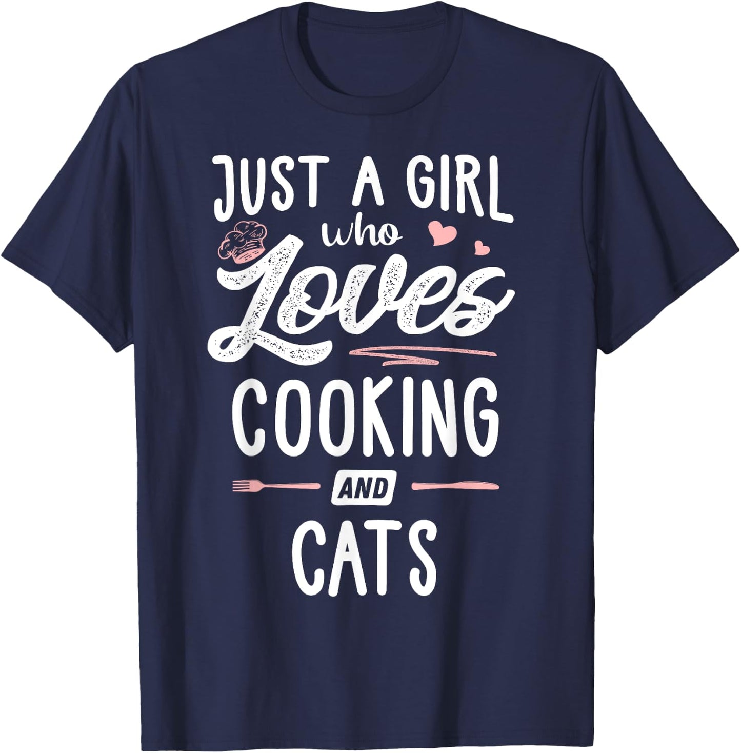 Just A Girl Who Loves Cooking And Cats Gift Women T-Shirt - T-Shirt | Navy