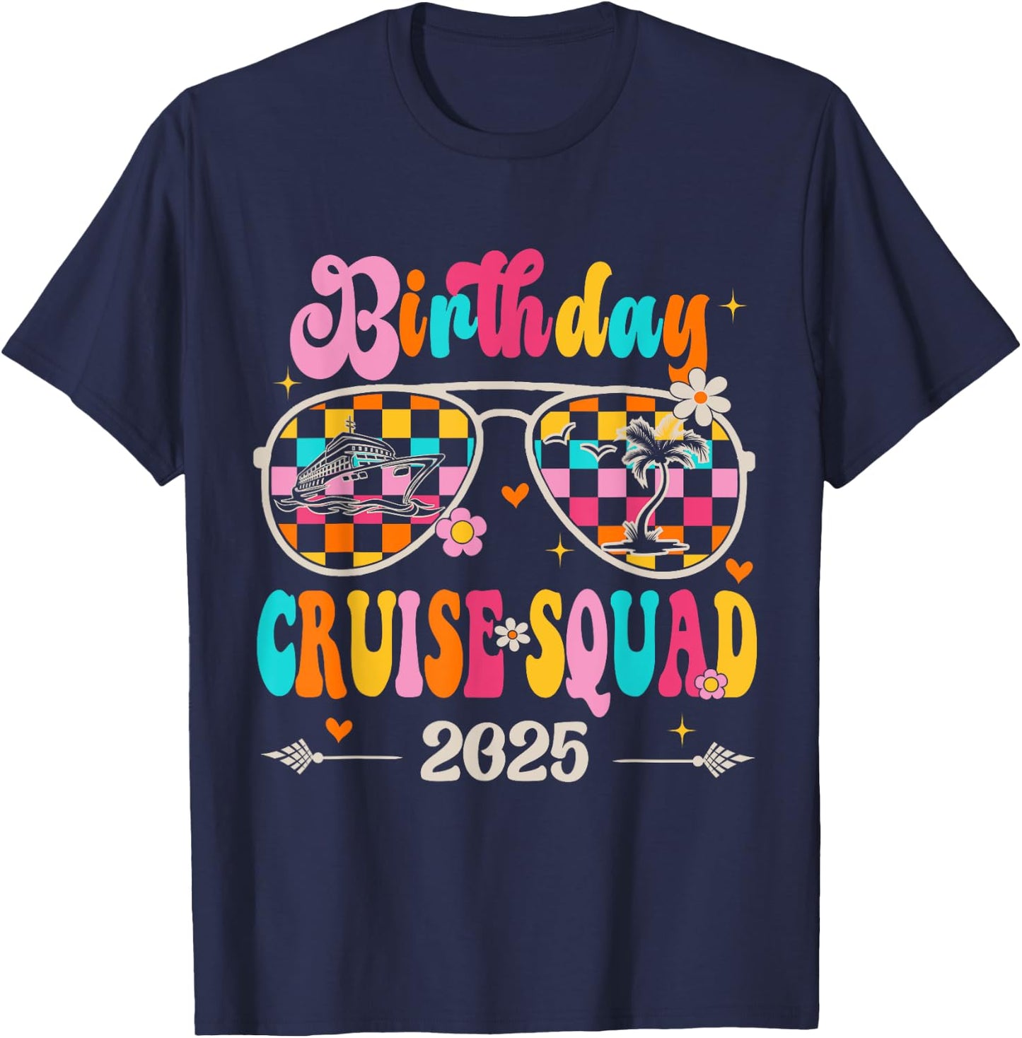 Retro Birthday Cruise Squad 2025 Sunglasses Cruise Birthday T-Shirt - T-Shirt | Navy
