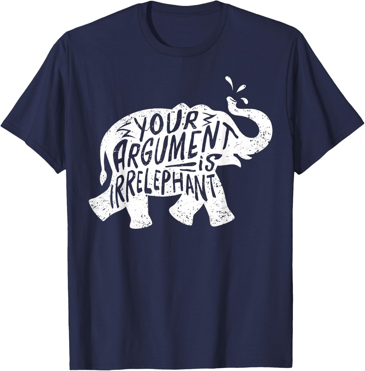Funny Elephant Irrelephant Pun for Pun Lovers T-Shirt - T-Shirt | Navy