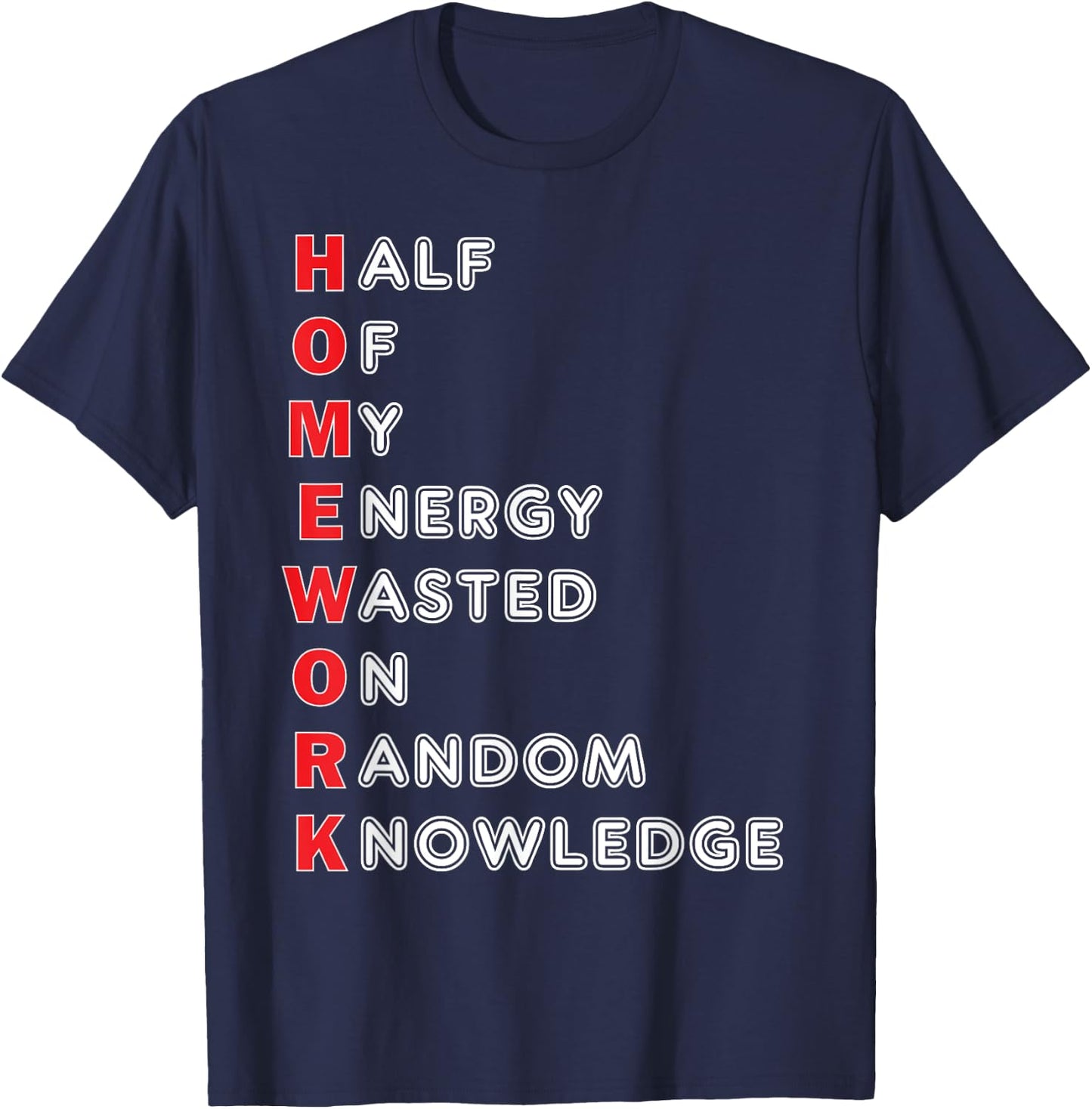 Funny School Homework Shirt For Kids Teens Gift T-Shirt - T-Shirt | Navy