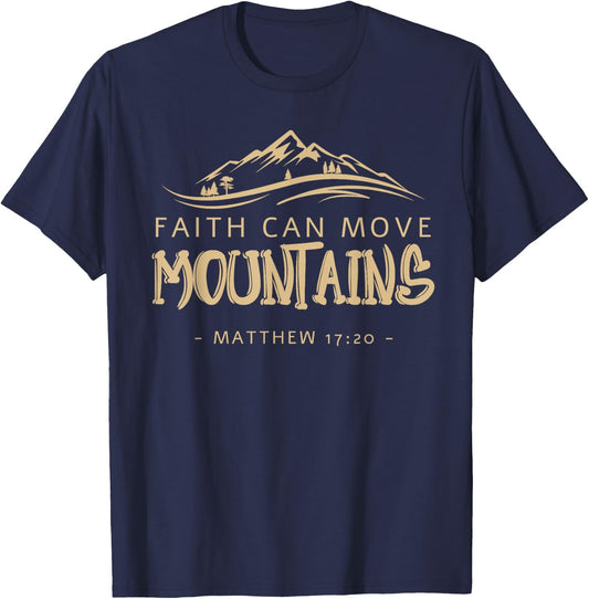Glaube kann Berge versetzen 17:20 Christian Biblical T-Shirt - T-Shirt | Navy