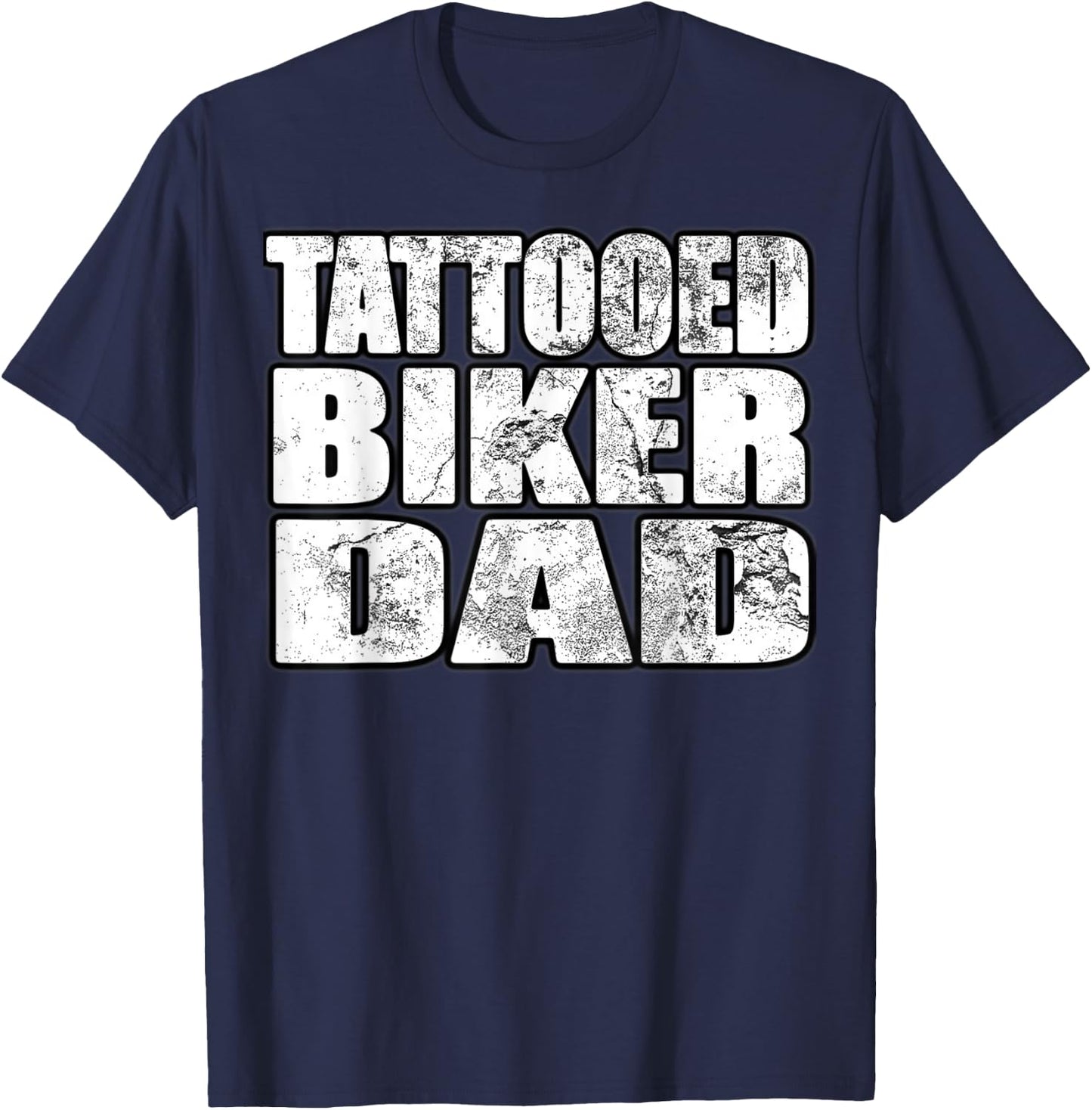 Tattooed Biker Dad T Shirt Gift T-Shirt - T-Shirt | Navy