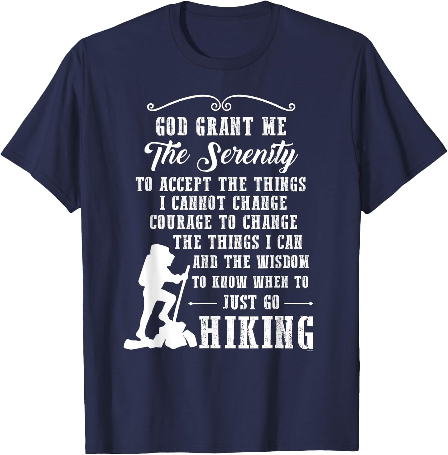 Gifts for hikers serenity prayer hiking t shirt T-Shirt - T-Shirt | Navy