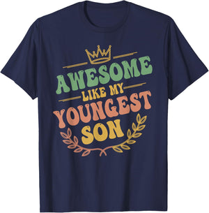 Awesome Like My Youngest Son Funny Fathers Day T-Shirt - T-Shirt | Navy