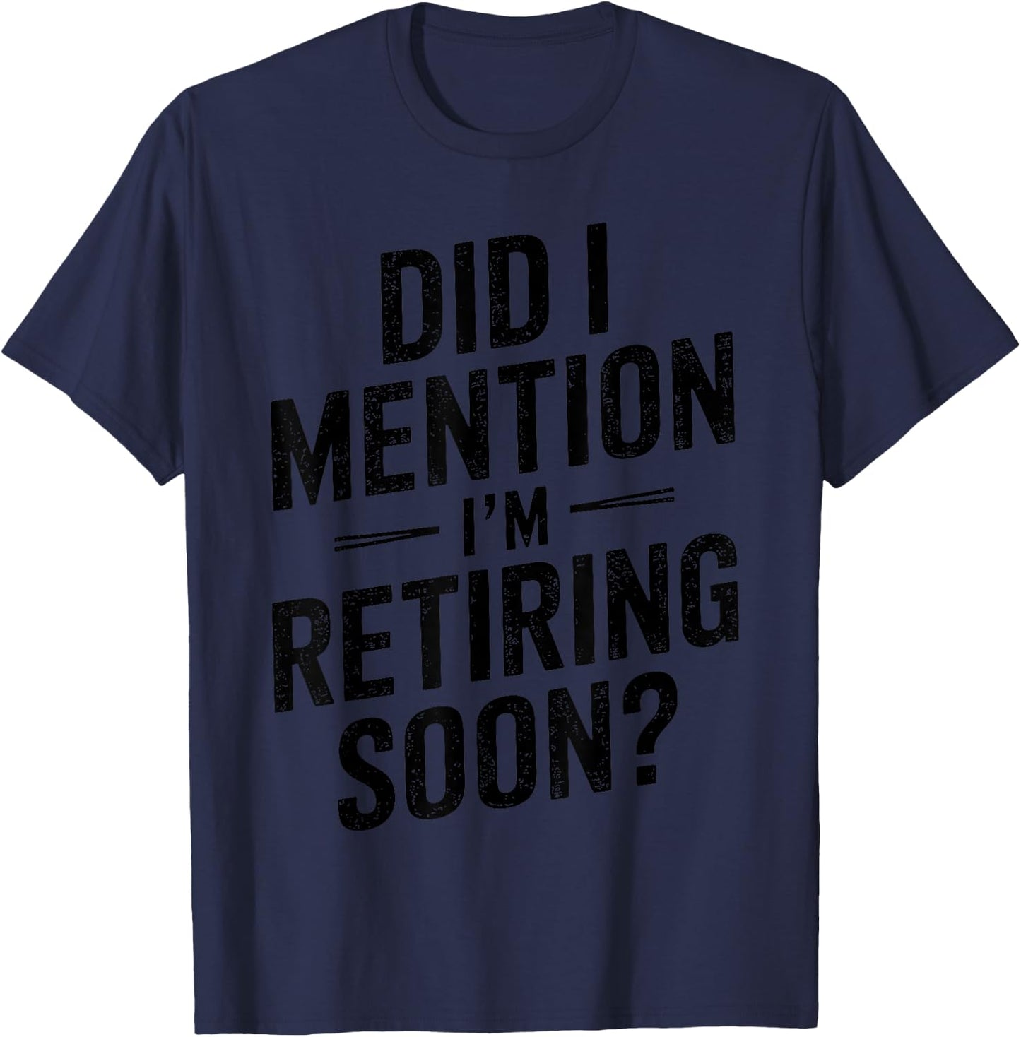 Retirement Design Women Retired People Retirement T-Shirt - T-Shirt | Navy