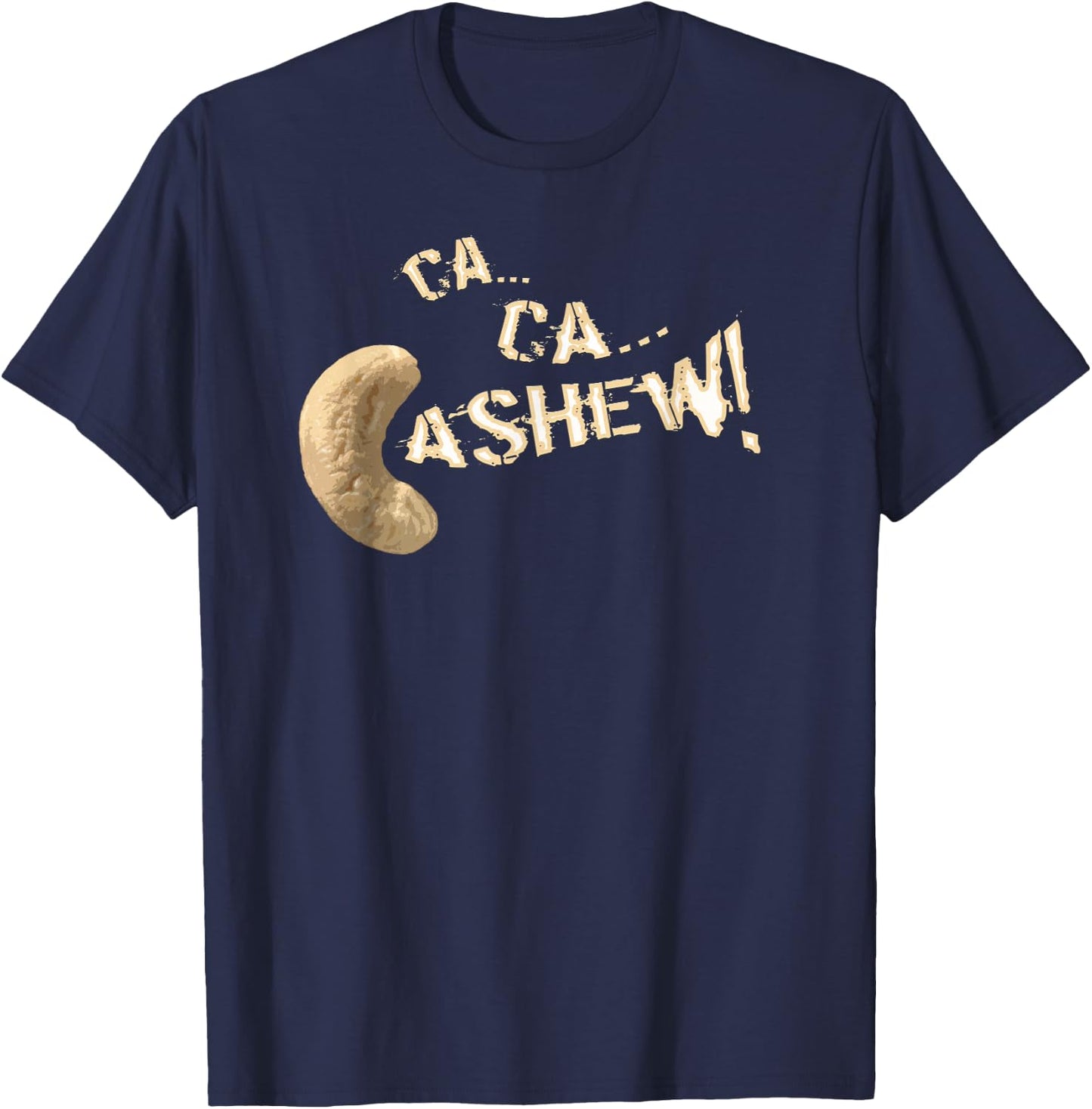 Cashew Nuts - Funny Pun Sneeze T-Shirt - T-Shirt | Navy