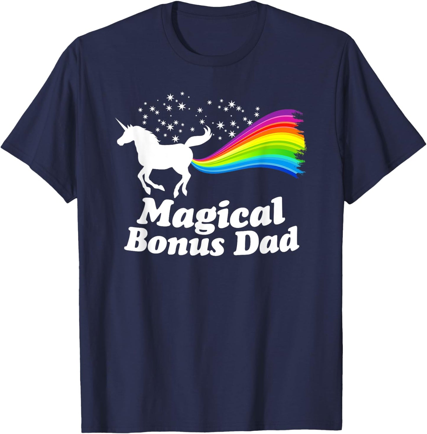 Magical Bonus Dad Unicorn Farting Rainbow T Shirt -Funny T-Shirt - T-Shirt | Navy