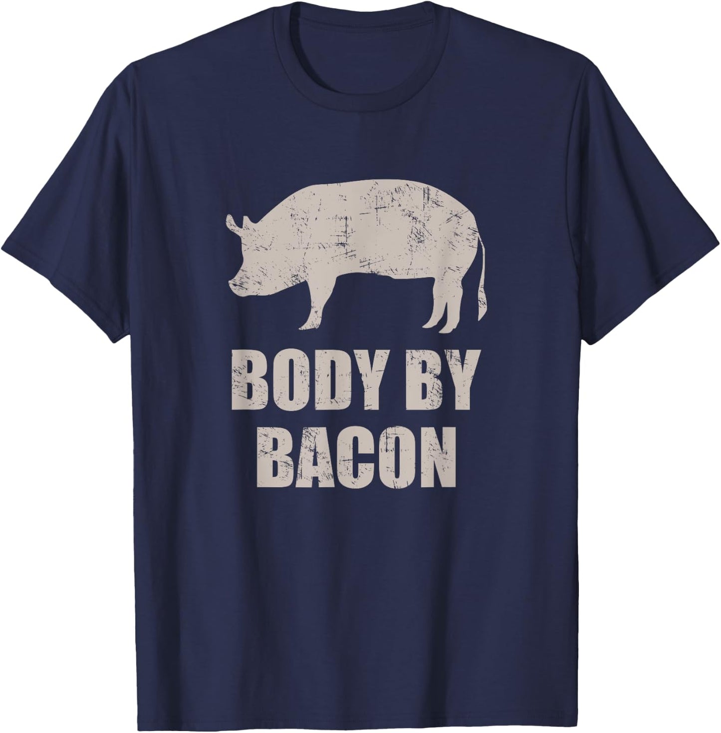 Body By Bacon - Funny Bacon Day Gift T-Shirt - T-Shirt | Navy
