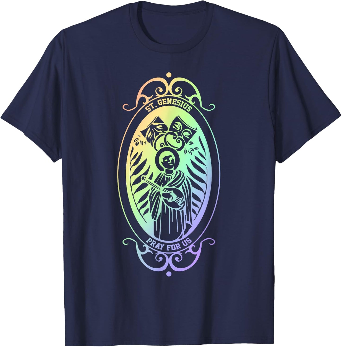 Spiritual Religious Christian Catholic St Genesius T-Shirt - T-Shirt | Navy