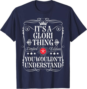 Glori Name Its A Glori Thing You Wouldn't Understand T-Shirt - T-Shirt | Navy