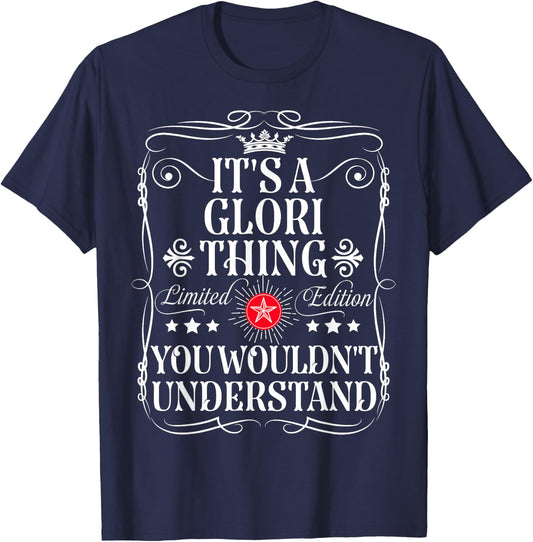 Glori Name Its A Glori Thing You Wouldn't Understand T-Shirt - T-Shirt | Navy