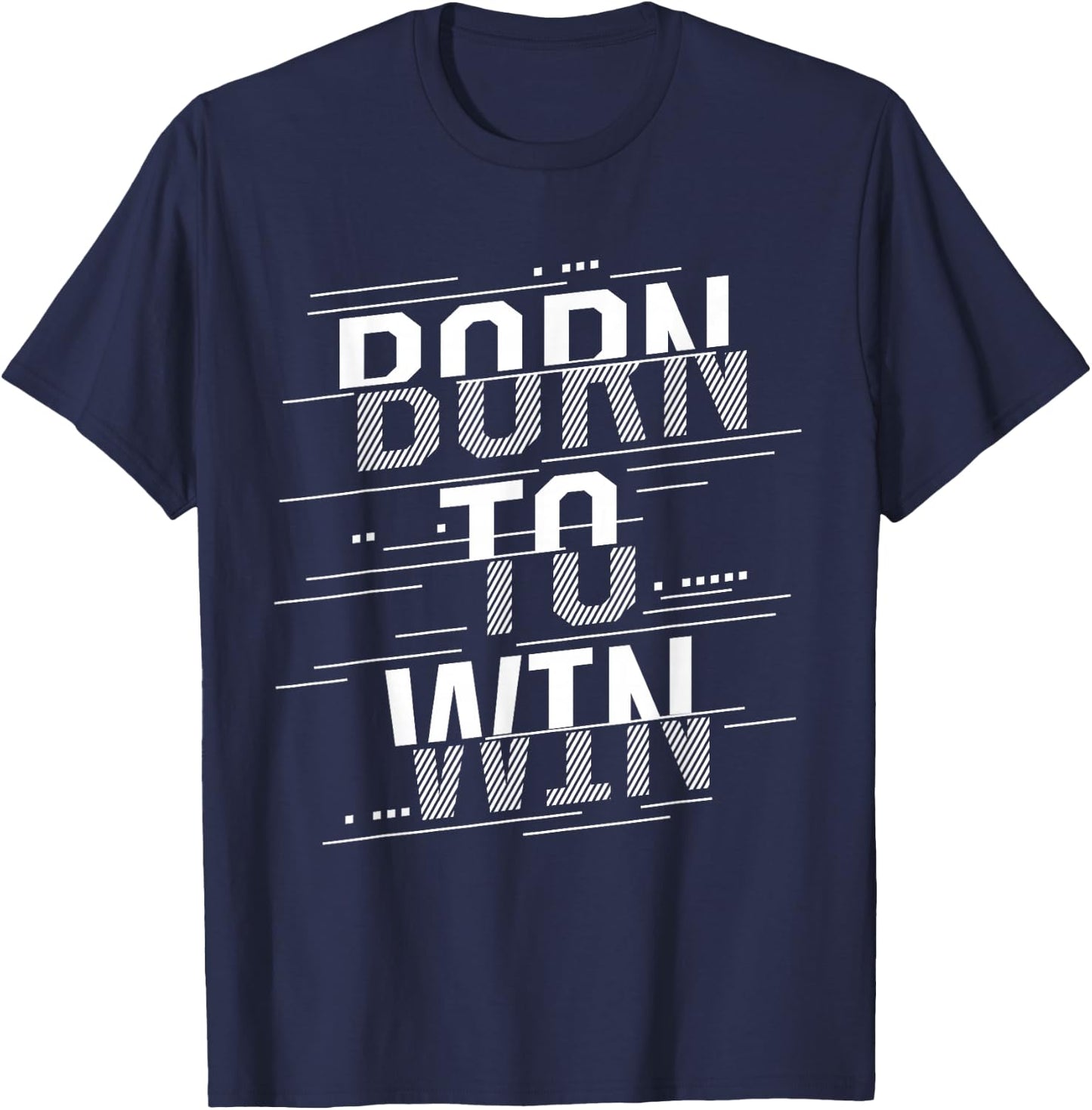 Born to Win T-Shirt - T-Shirt | Navy