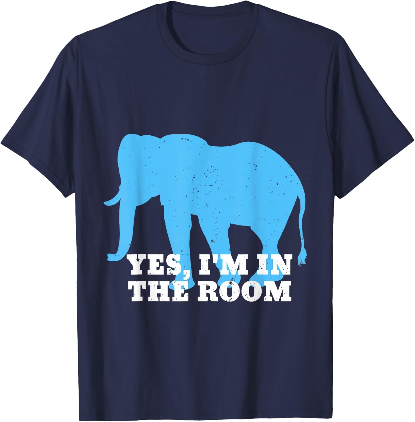 Funny Elephant Shirt Elephant In The Room Animal Lover Shirt T-Shirt - T-Shirt | Navy