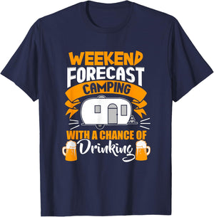 Weekend Forecast Camping With A Chance Of Drinking T-Shirt - T-Shirt | Navy
