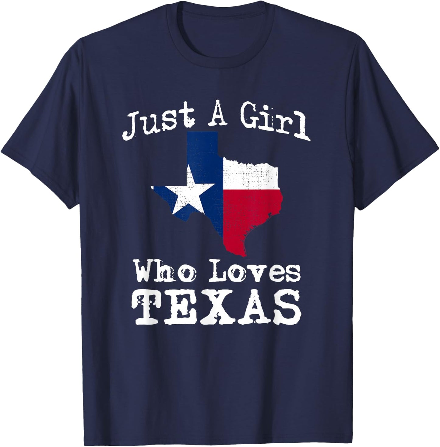 Texas Flag Map Outfit Girl Who Love Texan Patriot Gift T-Shirt - T-Shirt | Navy