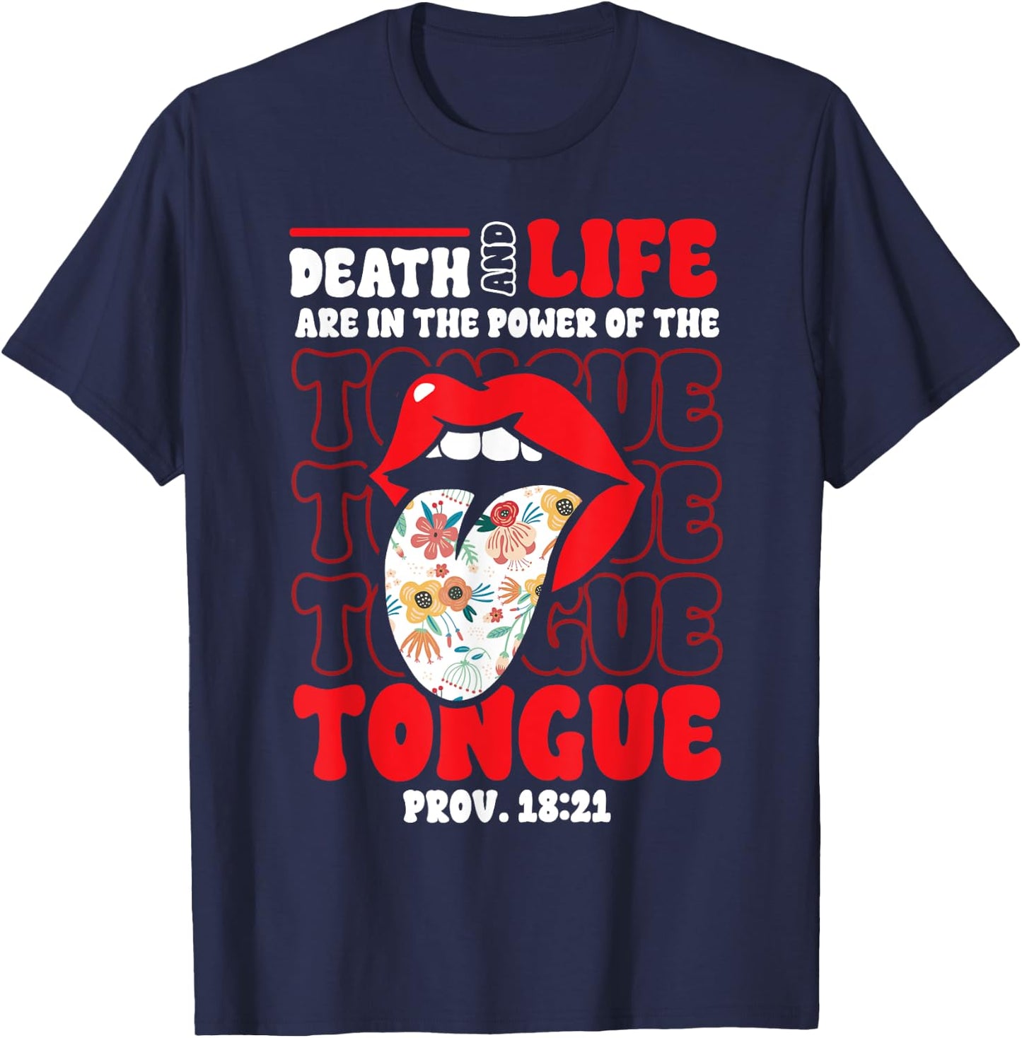 Christian Bible Verse Proverbs Death Life Power of Tongue T-Shirt - T-Shirt | Navy