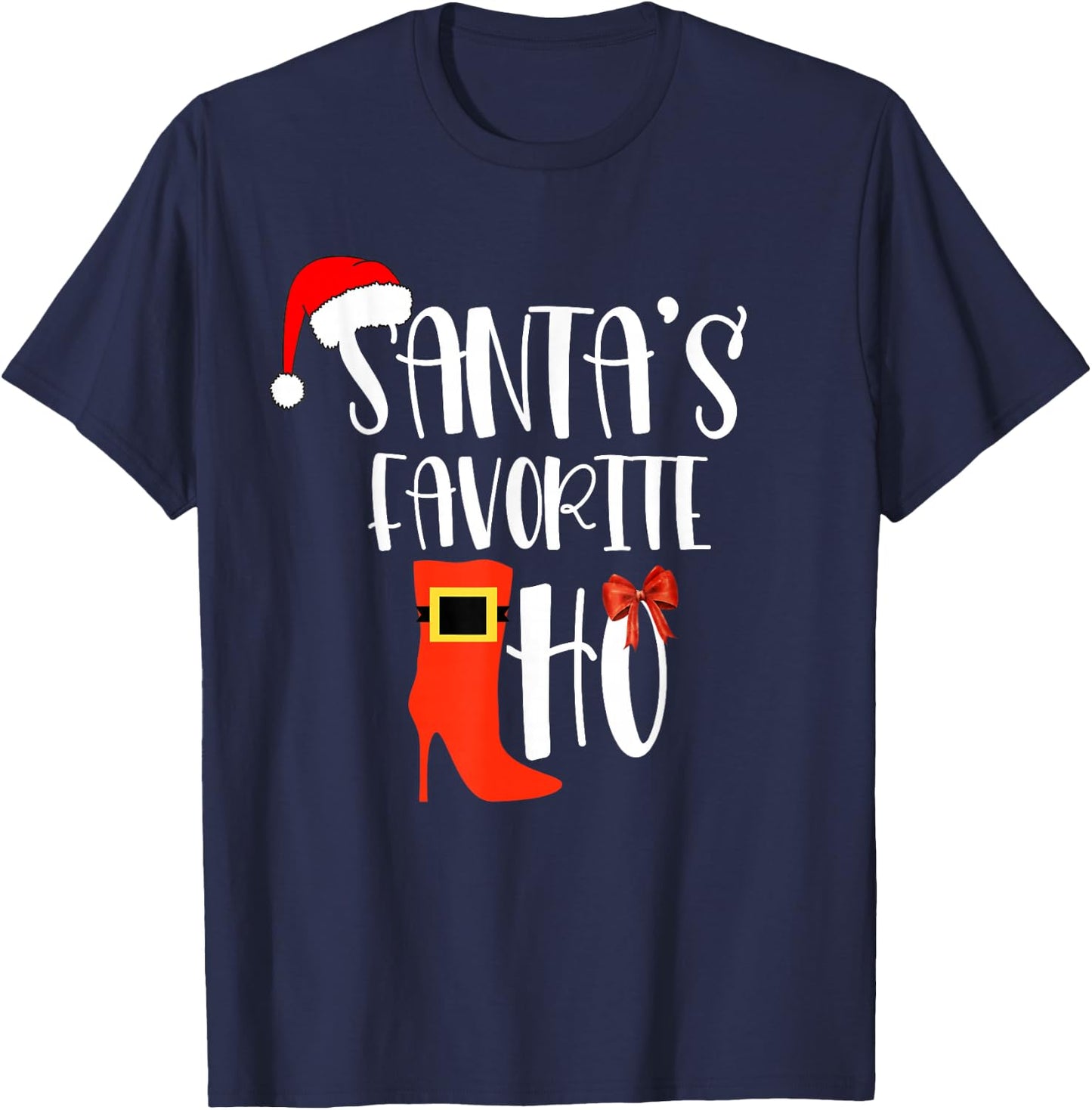 Santa's Favorite Ho T Shirt Inappropriate Christmas Women T-Shirt - T-Shirt | Navy