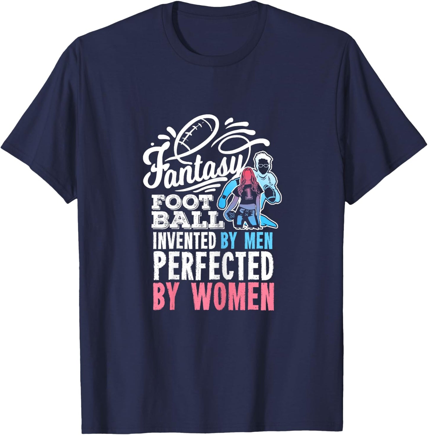 Funny Fantasy Football Quote Gift T-Shirt - T-Shirt | Navy