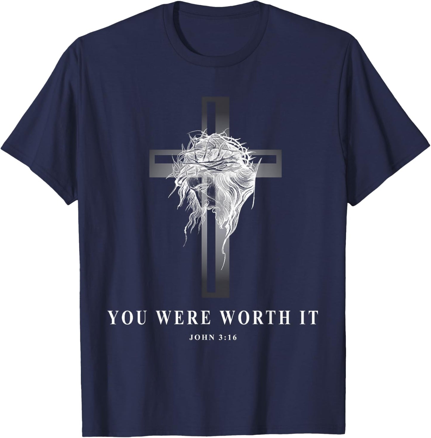 John 3:16 You Were Worth It Christian T-Shirt - T-Shirt | Navy