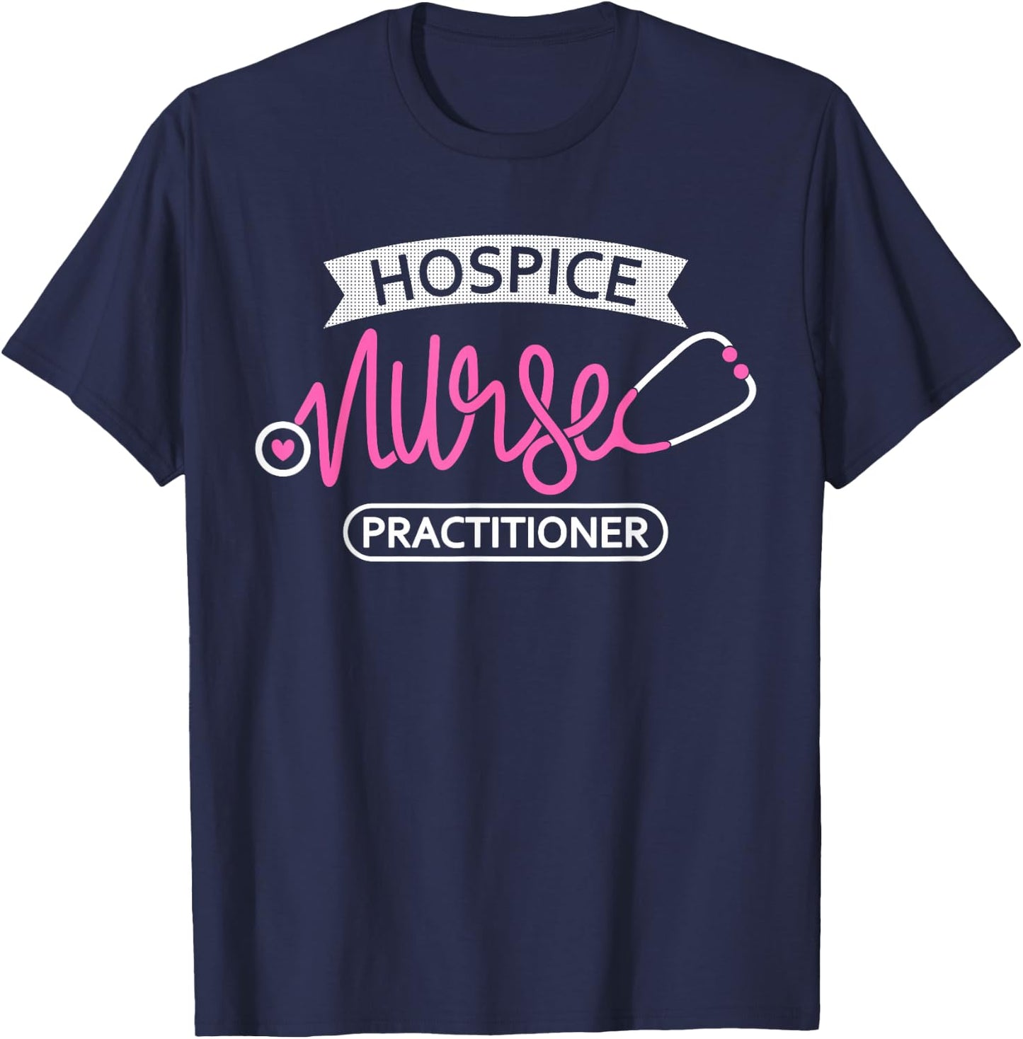Hospice Nurse Practitioner - Hospice nursing student T-Shirt - T-Shirt | Navy