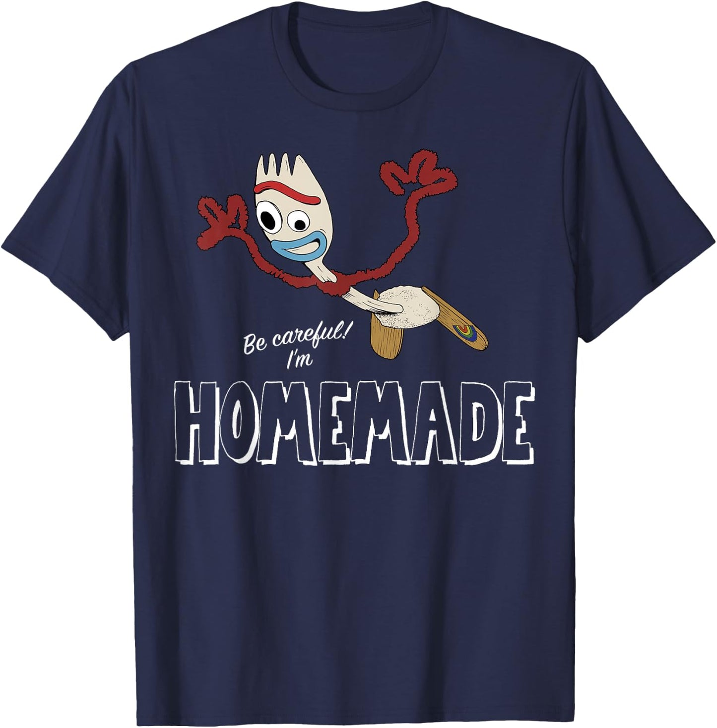 Disney Pixar Toy Story 4 Forky Be Careful I'm Homemade T-Shirt - T-Shirt | Navy