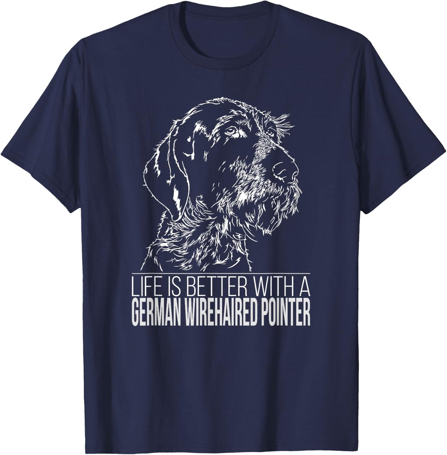 Proud German Wirehaired Pointer life is better dog T Shirt T-Shirt - T-Shirt | Navy