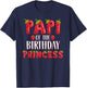 Papi Of The Birthday Princess Strawberry First Birthday T-Shirt - T-Shirt | Navy