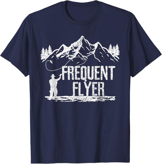 Fly Fishing - Frequent Flyer Funny Trout Fisherman Gift T-Shirt - T-Shirt | Navy