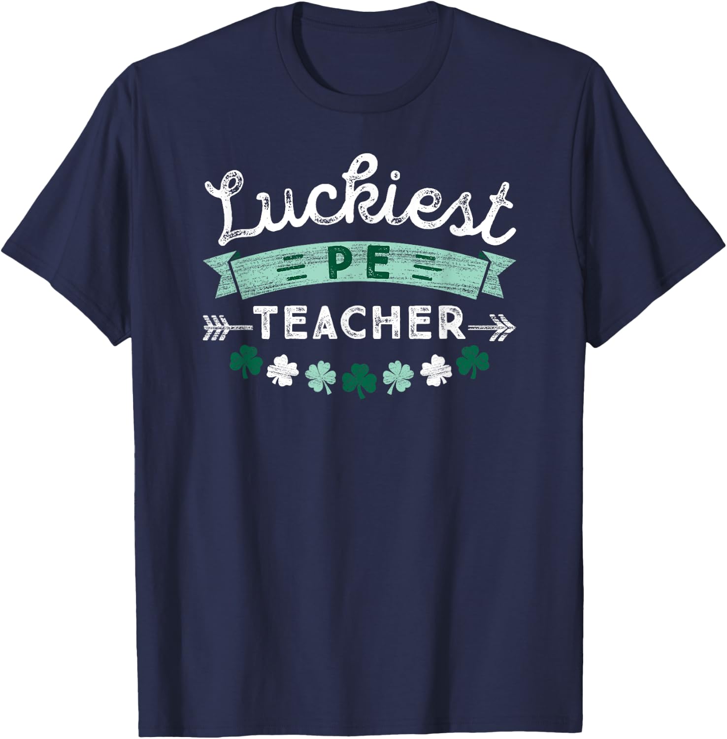 St Patricks Day PE Teacher Shirt Luckiest Physical Education Women Kids T-Shirt - T-Shirt | Navy