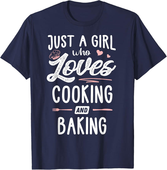 Just A Girl Who Loves Cooking And Baking Gift Women T-Shirt - T-Shirt | Navy