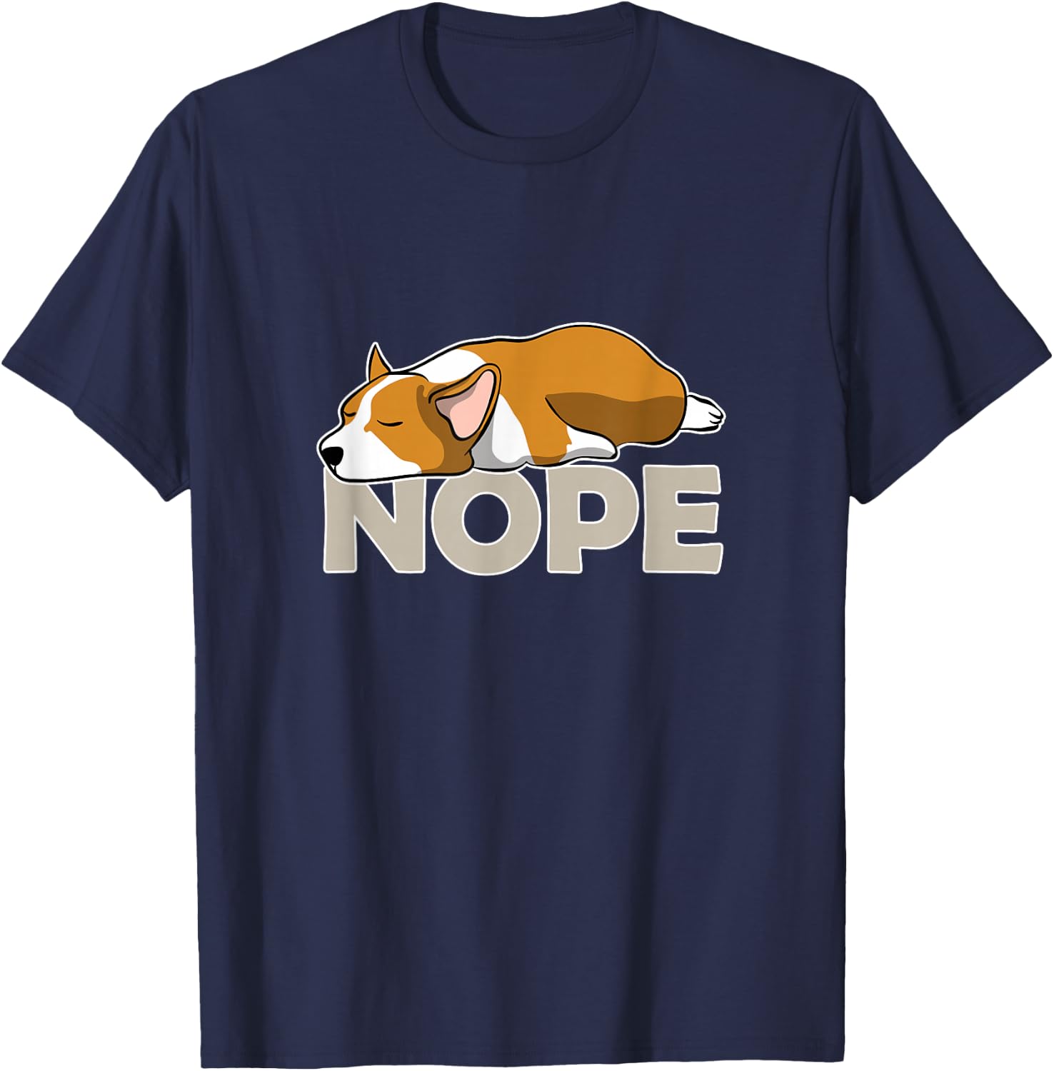 Nope Lazy Corgi Shirt T-Shirt - T-Shirt | Navy