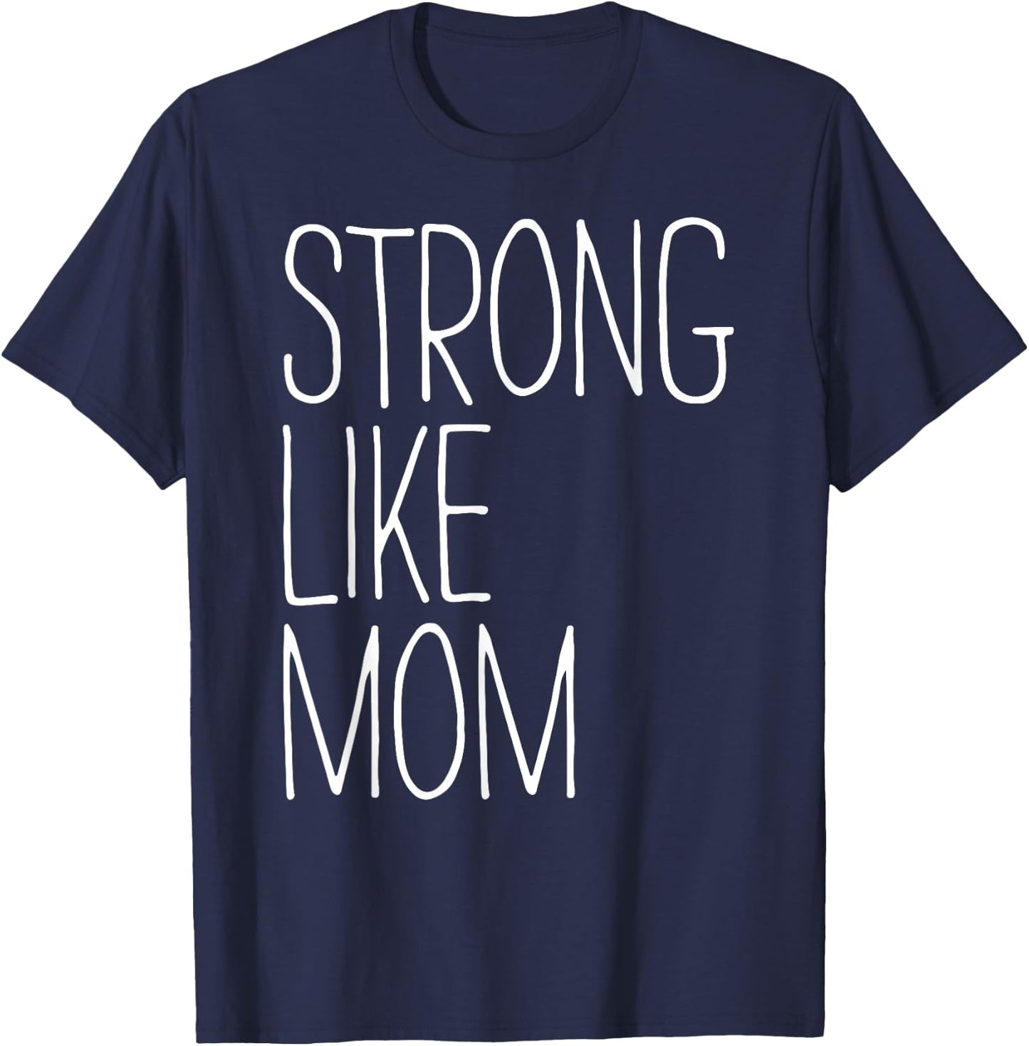 Strong Like Mom Shirt Little Kids Boy Girl T-Shirt - T-Shirt | Navy