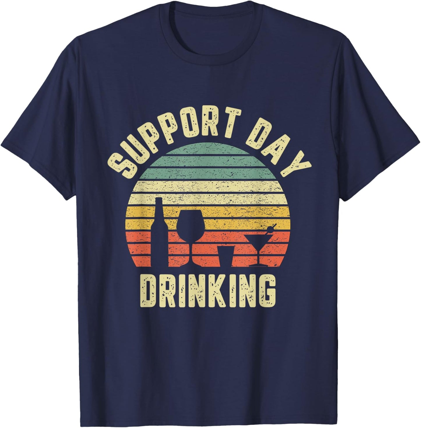 Vintage Support Day Drinking Shirt Retro Alcohol Gift T-Shirt - T-Shirt | Navy