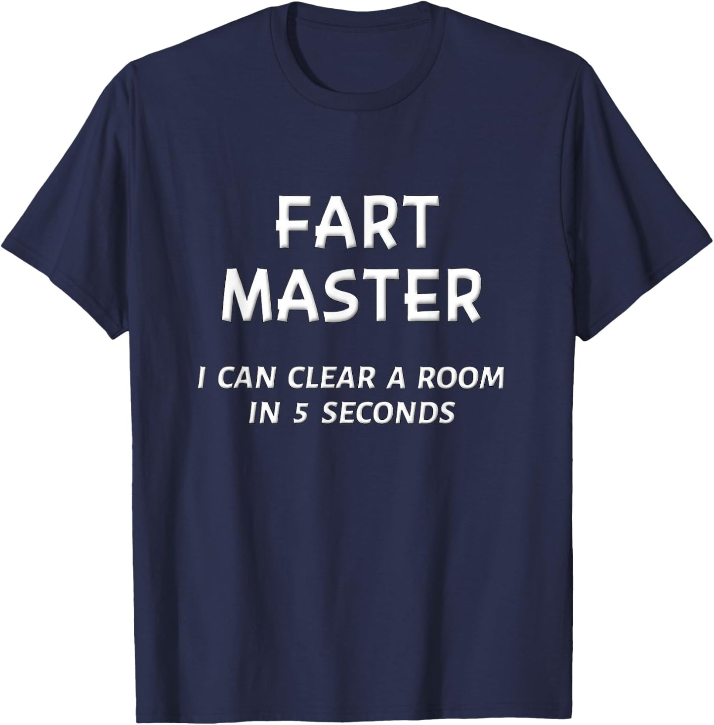 Funny Fart Joke Shirt Men Farting Boys Dad Husband Farter T-Shirt - T-Shirt | Navy