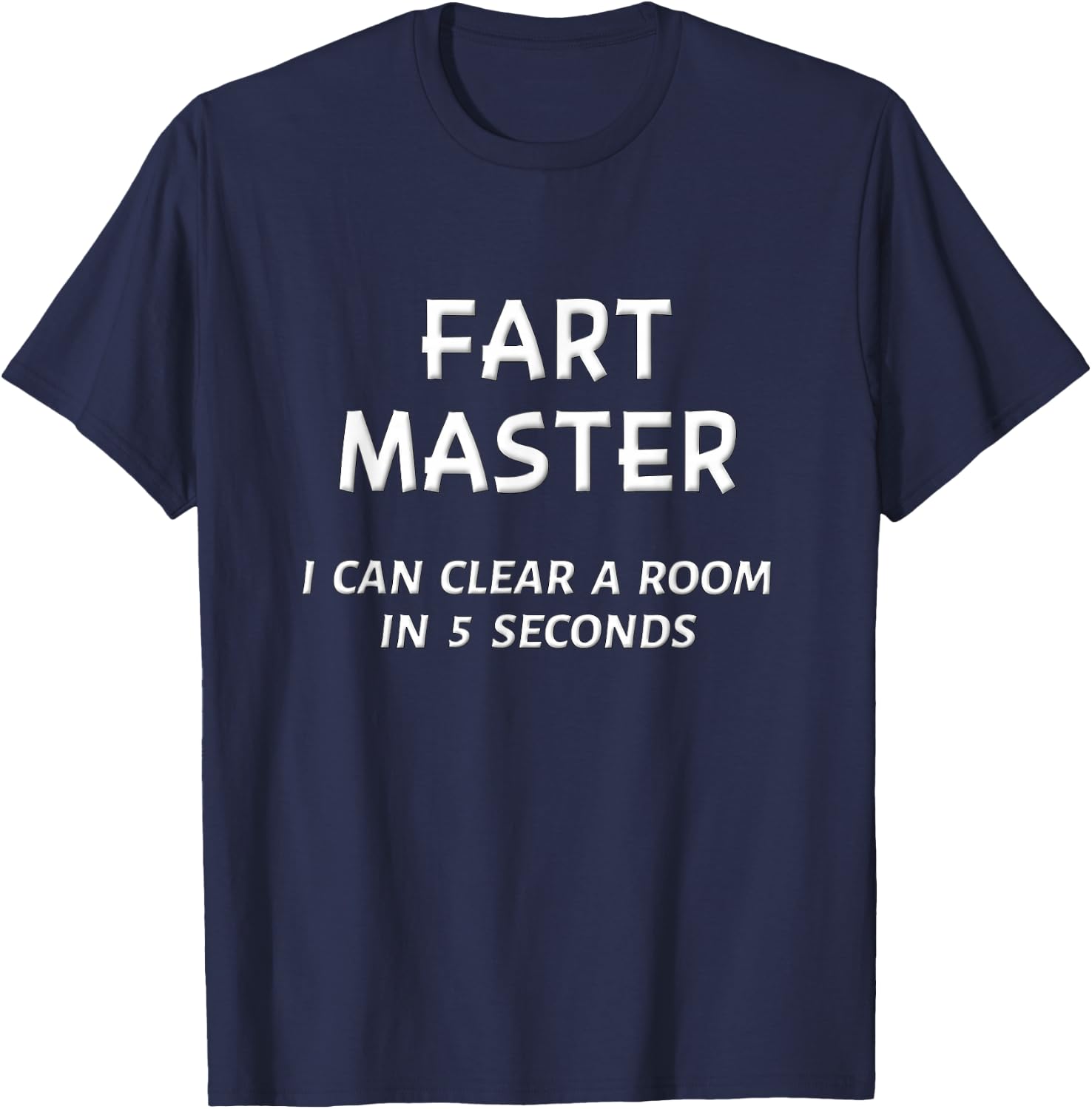 Funny Fart Joke Shirt Men Farting Boys Dad Husband Farter T-Shirt - T-Shirt | Navy
