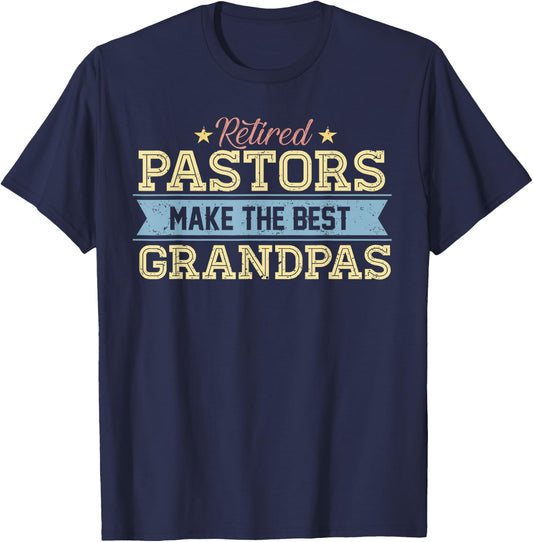 Retired Pastor Grandpa Retirement Gift Preacher T-Shirt - T-Shirt | Navy