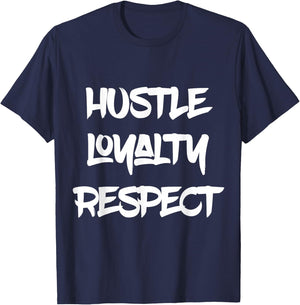 Hustle Loyalty Respect | Art Money Shirt T-Shirt - T-Shirt | Navy