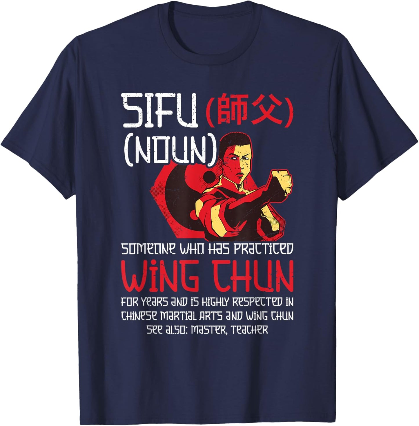 Wing Chun Costume Instructor Lesson Kung Fu Wing Chun T-Shirt - T-Shirt | Navy