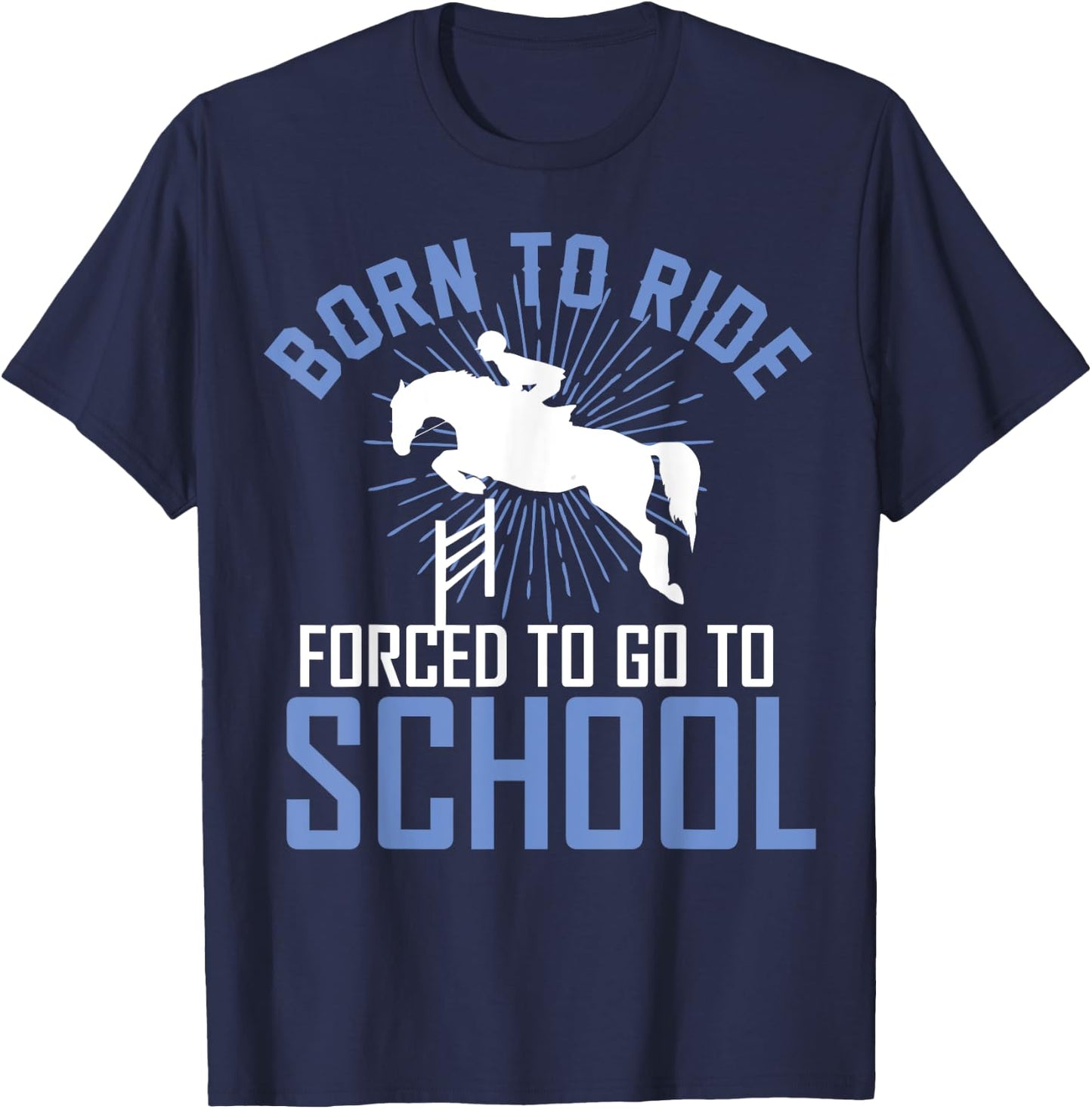 Born to Ride Equestrian horseback riding Gift girls T-Shirt - T-Shirt | Navy