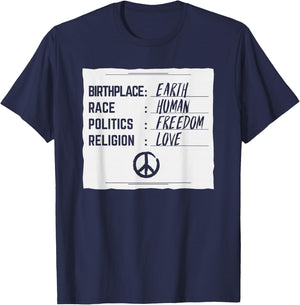 Earth Human Freedom Love Motivational Peace Statement Gift T-Shirt - T-Shirt | Navy