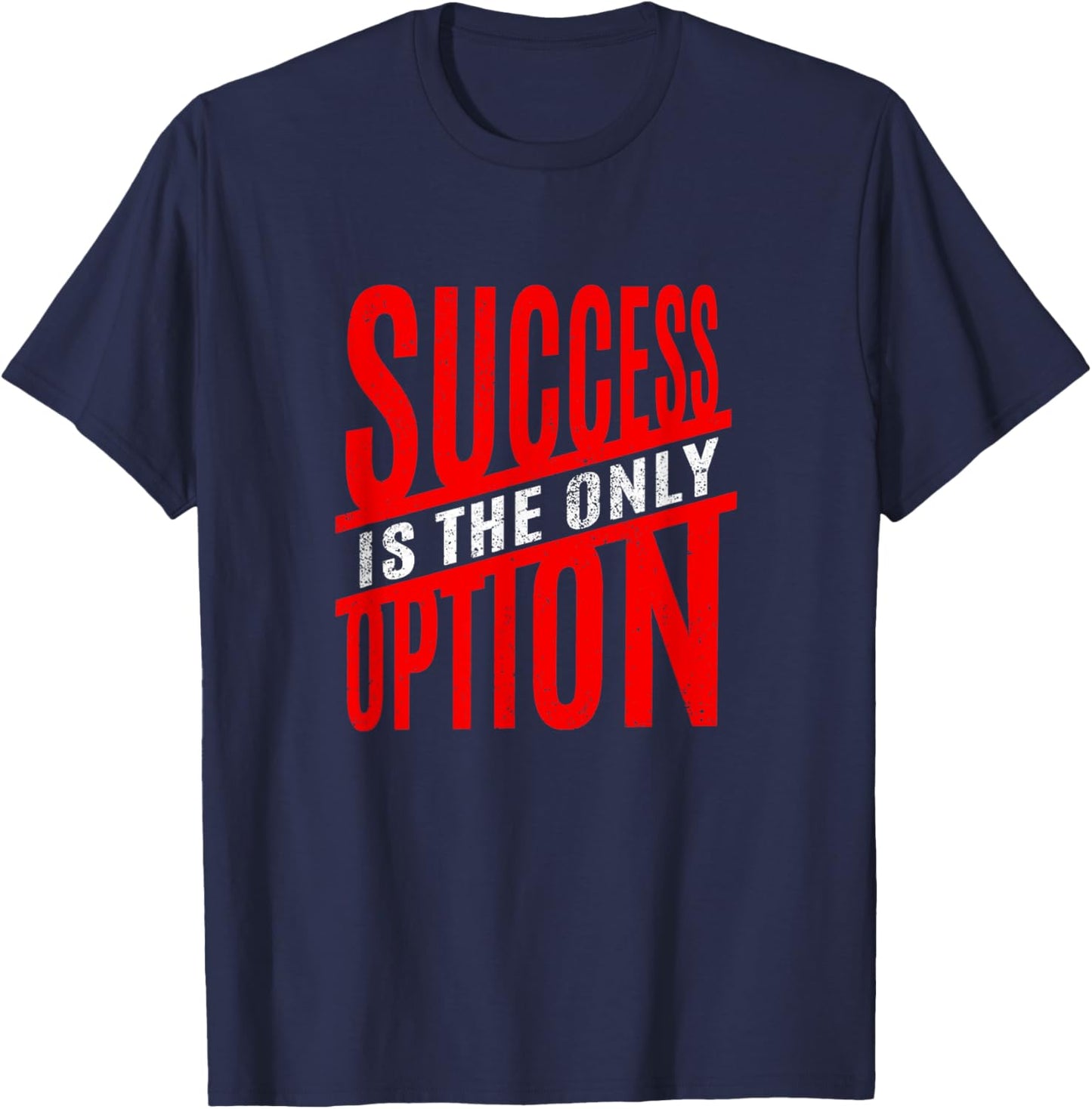 Red Success Only Red Graphic T-Shirt - T-Shirt | Navy
