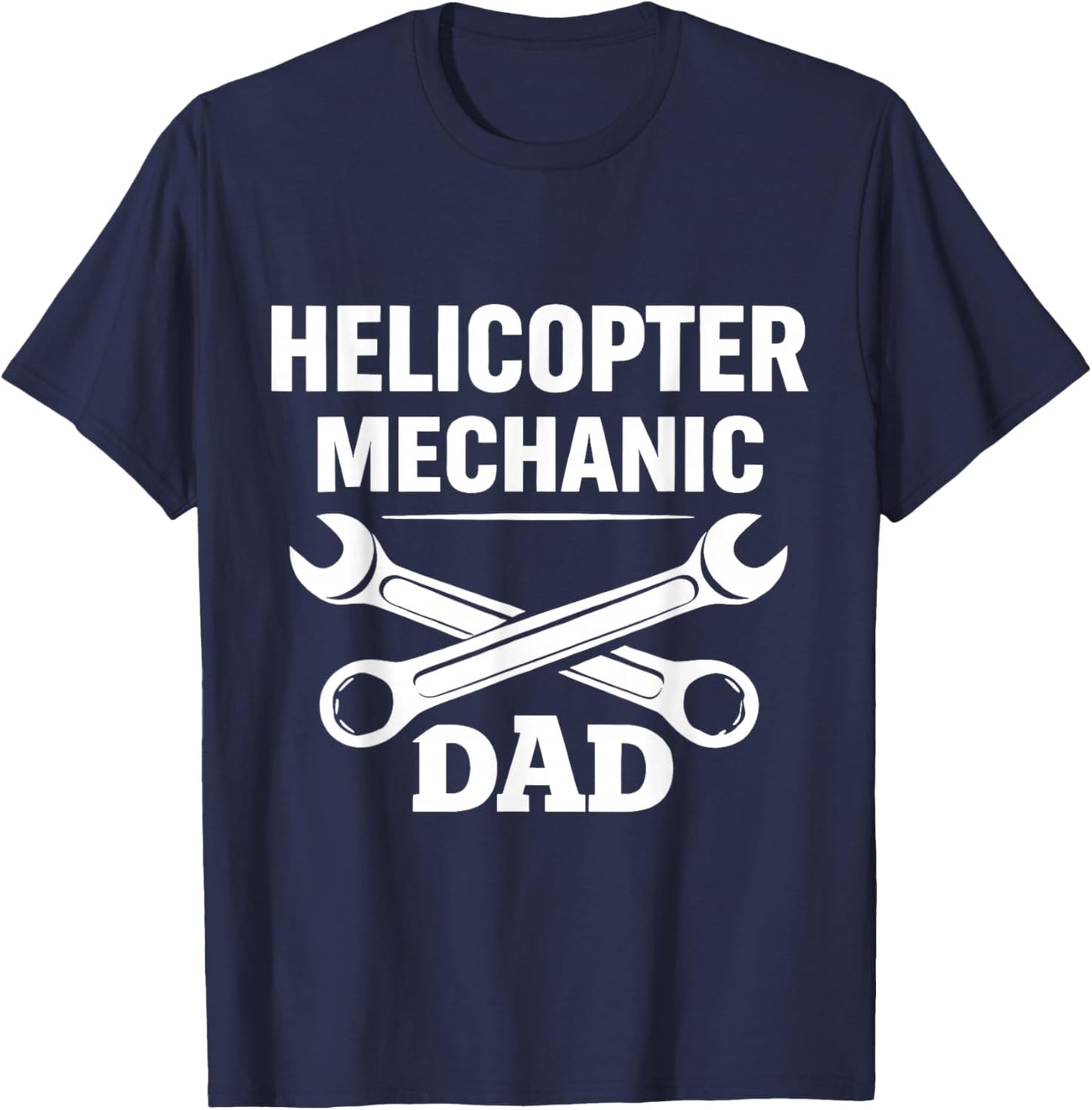 Helicopter Mechanic Dad Aviation Father Day T-Shirt - T-Shirt | Navy