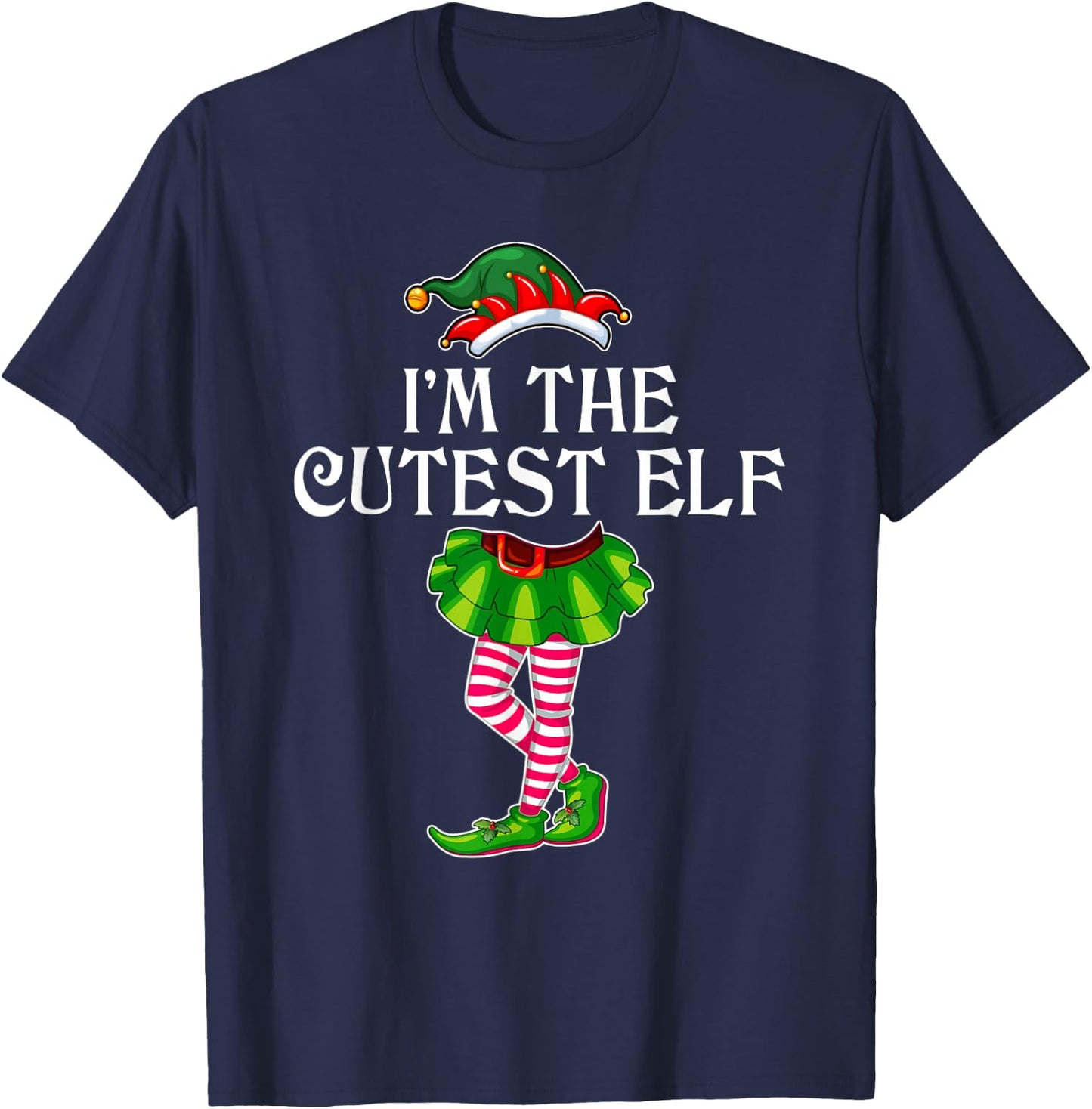 I'm the Cutest Elf Christmas Matching Family Group Funny T-Shirt - T-Shirt | Navy