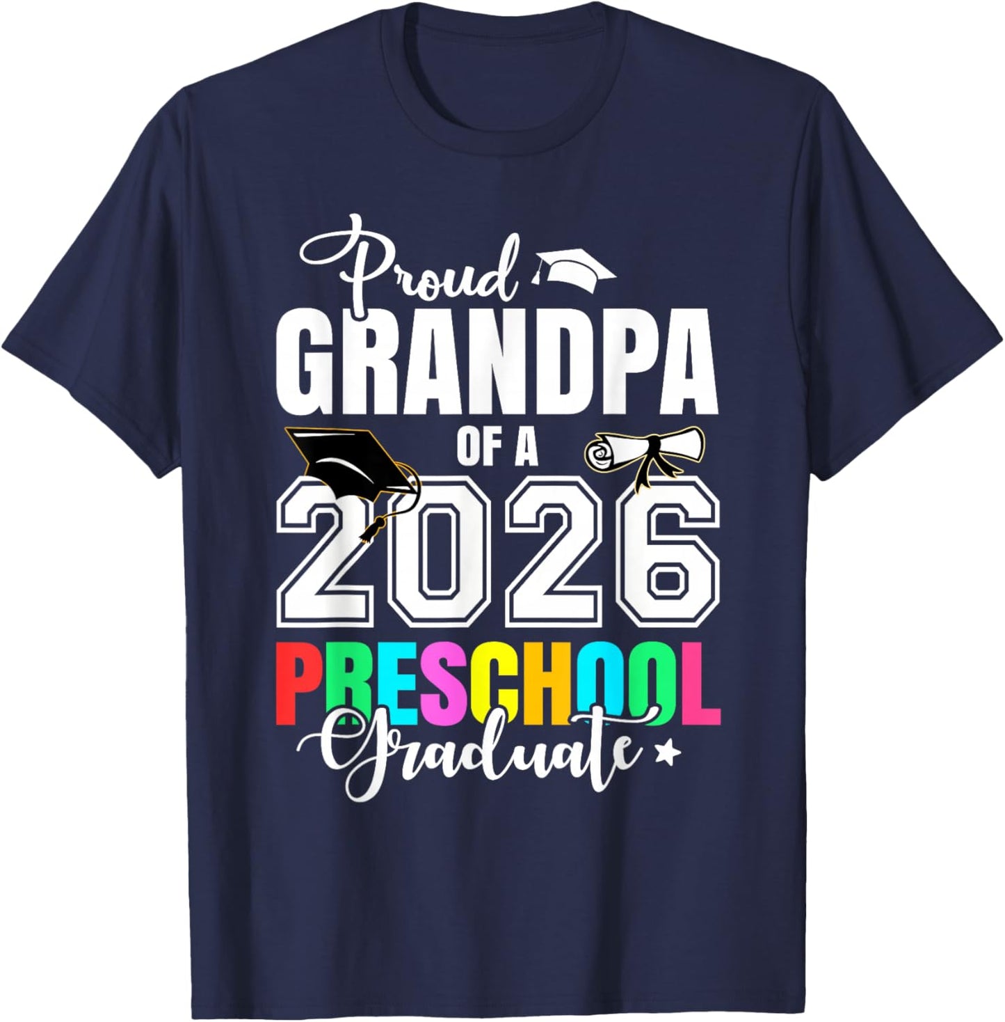 Proud Grandpa of A 2026 Preschool Graduate Graduation T-Shirt - T-Shirt | Navy
