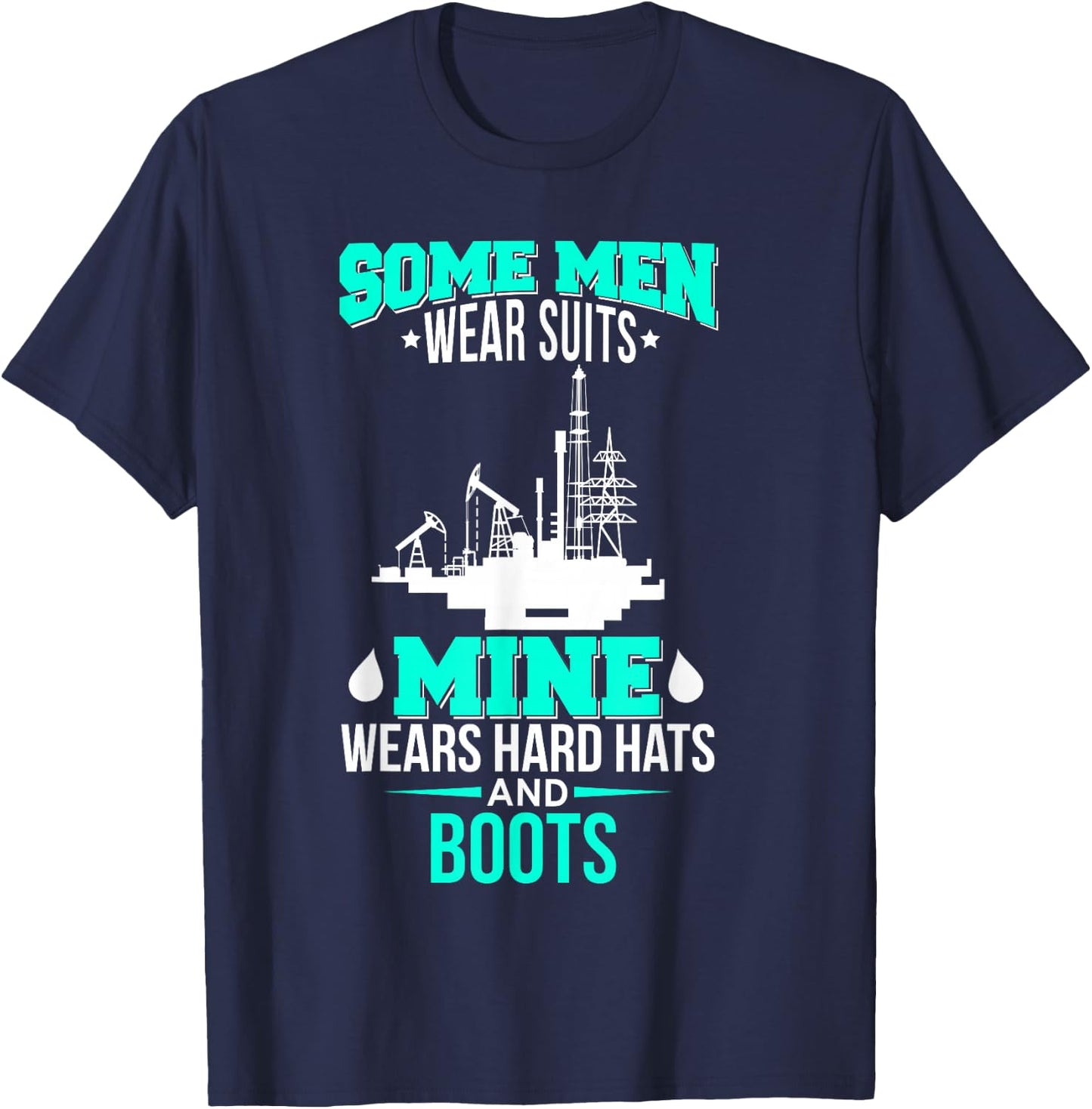 Oil Field Driller Wife, Husband Hard Hats & Boots T-Shirt - T-Shirt | Navy